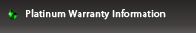 Plantinum Warranty Information