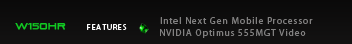 Clevo Metabox W150HR Features Intel Next Gen Mobile Processor. NVIDIA Optimus 555MGT Video
